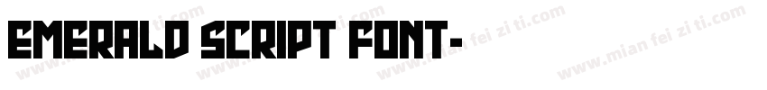 Emerald Script Font字体转换